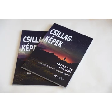 Csillag-Képek 2022 - Válogatás 2022 legszebb magyar asztrofotóiból CsilKep2022 Csillag-Képek 2022 - Válogatás 2022 legszebb magyar asztrofotóiból CsilKep2022