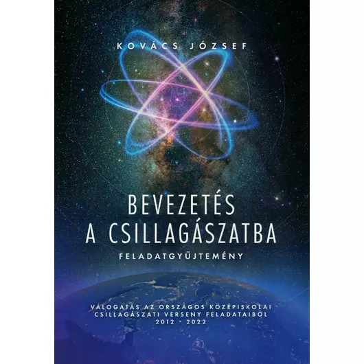 Kovács József: Bevezetés a csillagászatba – feladatgyűjtemény BevFel